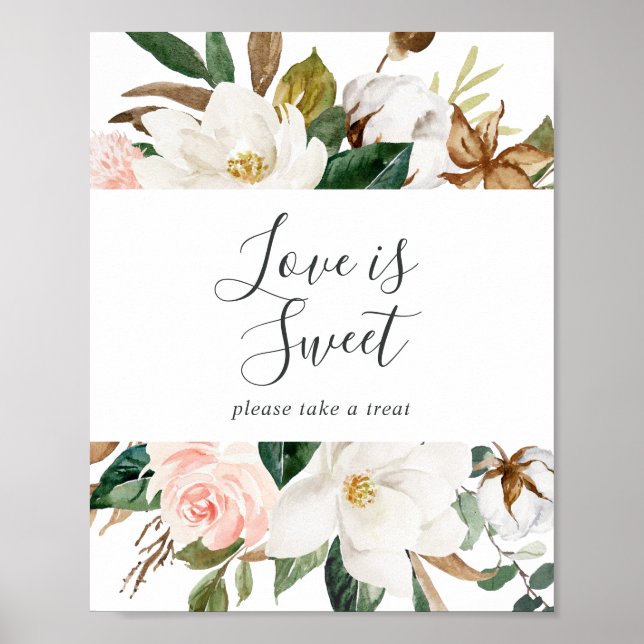 Elegant Magnolia Love Is Sweet Wedding Sign (Front)