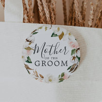 Elegant Magnolia Mother of the Groom Bridal Shower Button