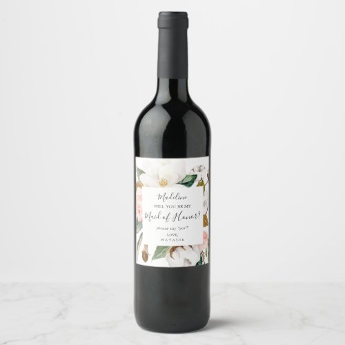 Elegant Magnolia  White Maid of Honor Proposal Wine Label