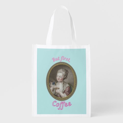 Elegant Marie Antoinette Style But First Coffee Grocery Bag