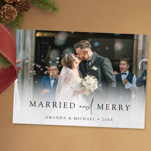 Elegant Married and Merry Photo Newlywed Christmas Holiday Card