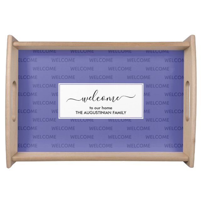 Elegant Mauve Custom WELCOME TO OUR HOME Serving Tray (Front)