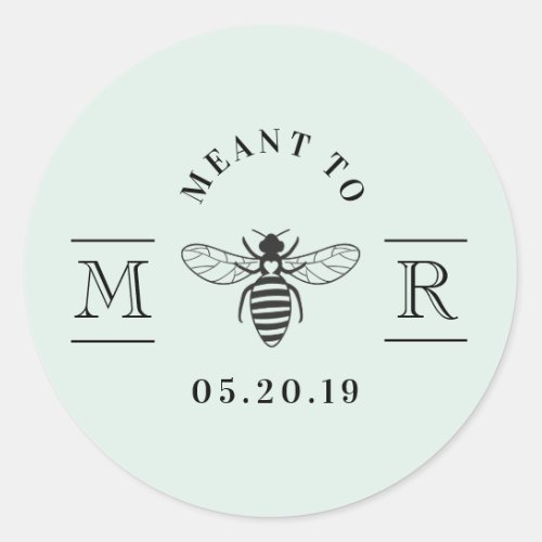 Elegant Meant to Bee Honey Wedding Favor Sage Classic Round Sticker