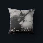 Elegant Memorial Photo | Mum & Dad Throw Pillow<br><div class="desc">This memorial pillow is designed for someone who has lost both parents, however can be customized for the loss of anyone. A simple single photo of the beloved family member/s, calligraphy script of their title whether it be mom or dad, brother, sister, grandmother or friend. On the reverse you can...</div>