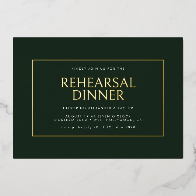 Elegant Minimal Dark Green Golden Frame Rehearsal Foil Invitation (Front)