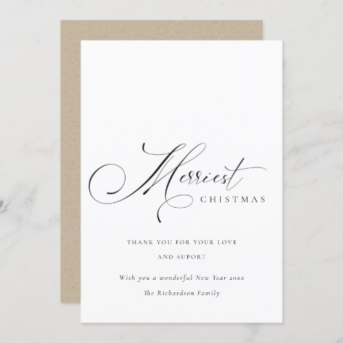 Elegant Minimal Script Merriest Christmas Greeting Holiday Card
