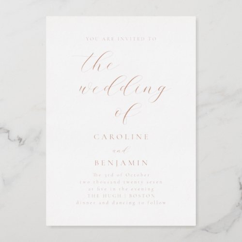 Elegant Minimalist Calligraphy Wedding Rose Gold Foil Invitation