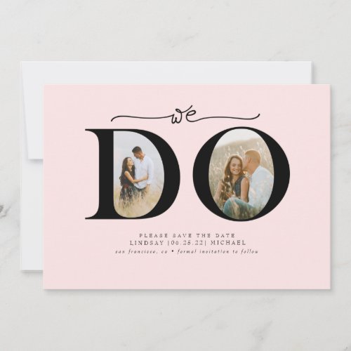 Elegant Minimalist We Do Save the Date 2 Photos