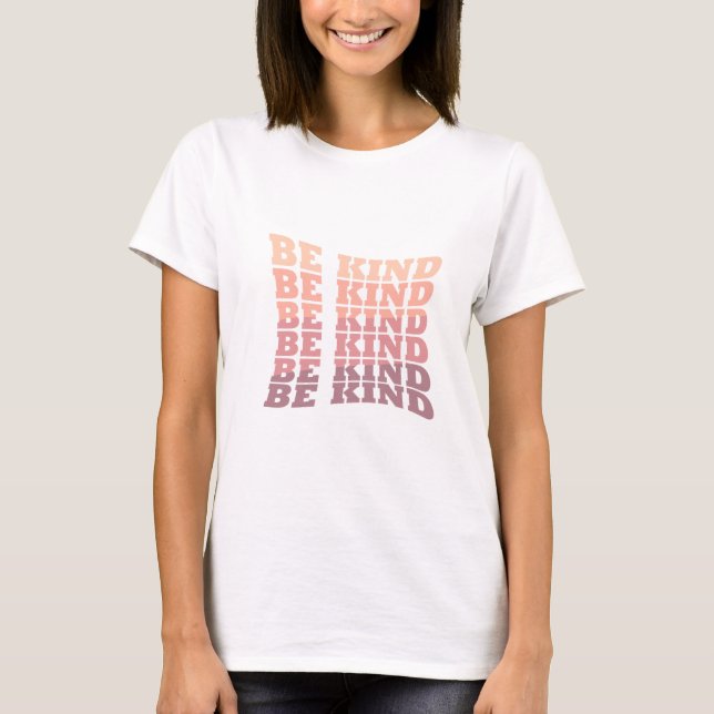 Elegant Modern Be kind kindness T-Shirt (Front)