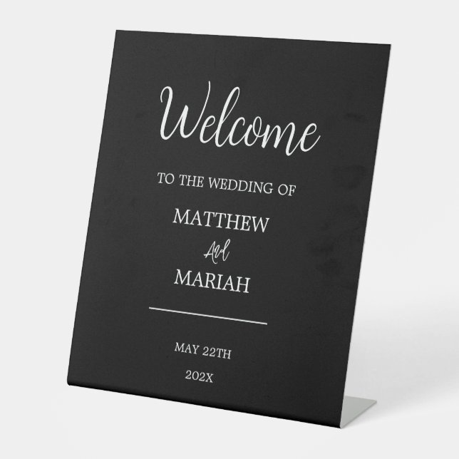 Elegant modern Black Calligraphy Wedding Welcome Pedestal Sign (Front)
