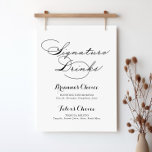 Elegant Modern Calligraphy Signature Drinks Sign<br><div class="desc">This elegant modern calligraphy signature drinks sign is perfect for a rustic wedding. The simple and stylish design features classic and fancy script typography in black and white. Personalize the sign with the names of the bride and groom and their favorite drink choice.</div>