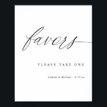 Elegant Modern Calligraphy Wedding Favors Sign<br><div class="desc">Display this elegant modern romantic calligraphy wedding favors sign at your wedding favors display or table. This elegant wedding favors sign is perfect for a modern and romantic wedding. Put it in a pretty frame to add to your romantic wedding decor. View more matching products below.</div>