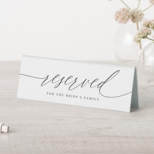 Elegant Modern Calligraphy Wedding Reserved Table Tent Sign