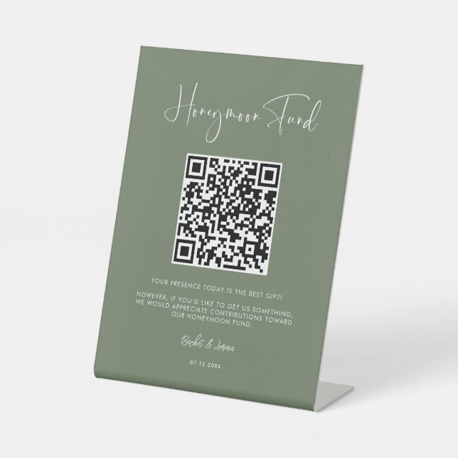 Elegant & modern Dark sage Honeymoon fund QR code Pedestal Sign (Front)