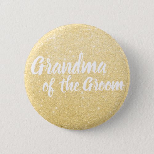 Elegant  modern gold glitter grandma of the groom button