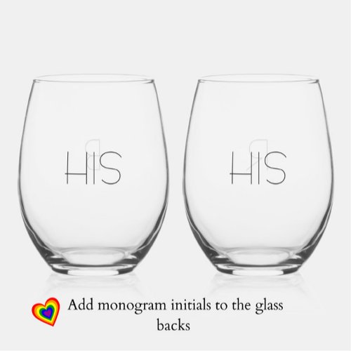 Elegant Modern His  His Gay Couple Monogram Stemless Wine Glass