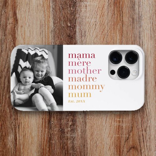 Elegant Modern Mama Mere Mother Mommy photo  iPhone 13 Pro Max Case
