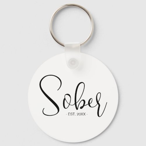 Elegant Modern Minimal Sober Since Date Keychain