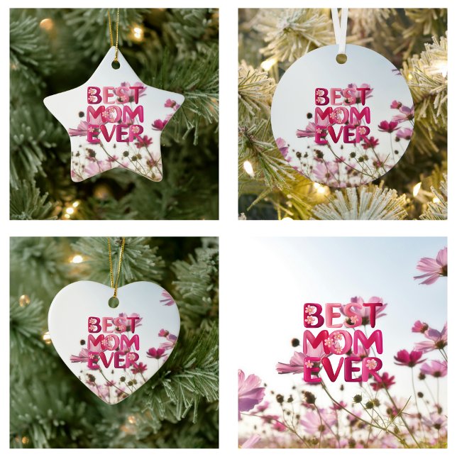 Elegant Modern Mother's Best Mom Ever Pink Floral Ceramic Ornament (Elegant Modern Mother's Best Mom Ever Pink Floral Ceramic Ornament)
