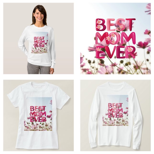 Elegant Modern Mother's Best Mom Ever Pink Floral T-Shirt (Elegant Modern Mother's Best Mom Ever Pink Floral T-Shirt)
