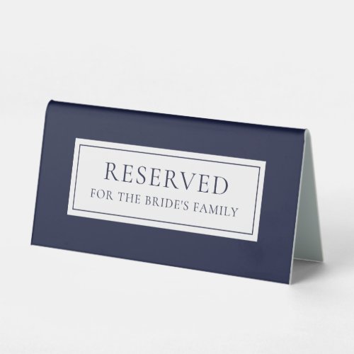 Elegant Modern Navy Blue Wedding Reserved Table Tent Sign