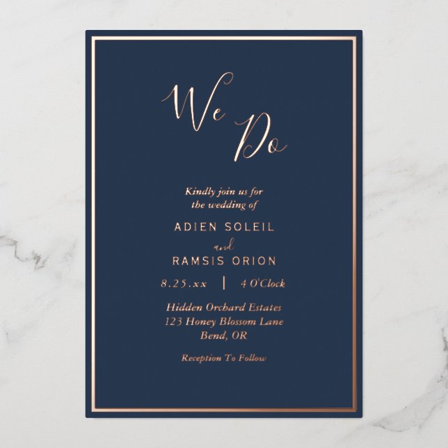 Elegant Modern Navy Rose Gold We Do Wedding Foil Invitation (Front)