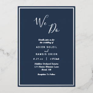 Elegant Modern Navy Silver We Do Wedding Foil Invitation