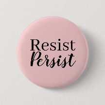 Elegant Modern Resist Persist Inspirational Quote
