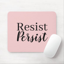 Elegant Modern Resist Persist Inspirational Quote