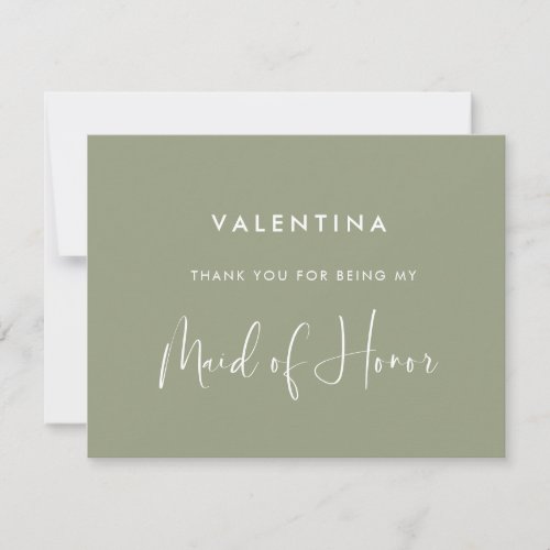 Elegant  Modern Sage Green Maid of Honor Thank You Card