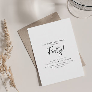Elegant Modern Script 40th Birthday Black & White Invitation
