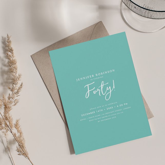 Elegant Modern Script 40th Birthday Teal  Invitation (Elegant Modern Script 40th Birthday Teal Invitation)