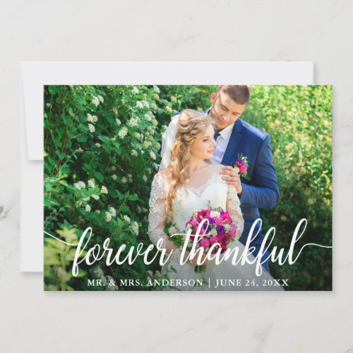 Elegant Modern Script Forever Thankful Wedding Thank You Card