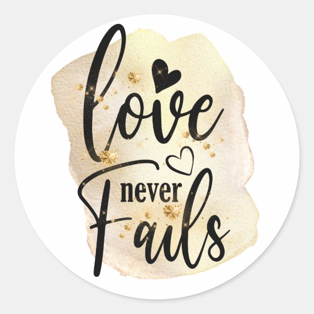 Elegant Modern Script Typography Love Never Fails Classic Round Sticker (Front)