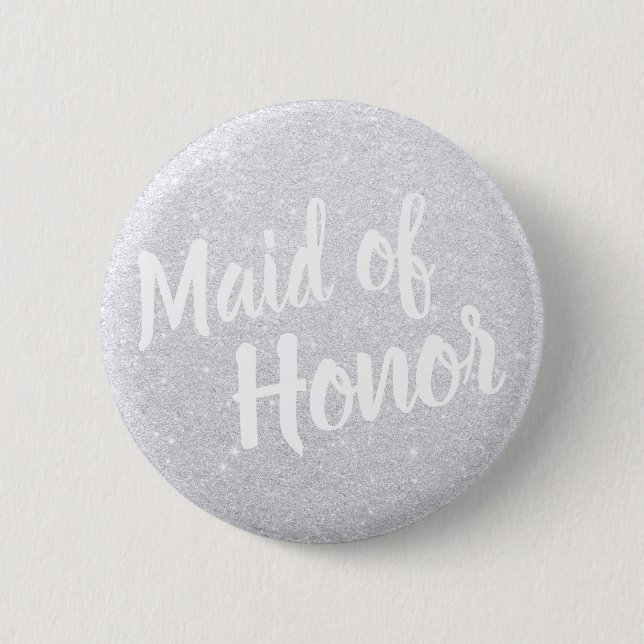 Elegant & modern silver glitter maid of honor button (Front)
