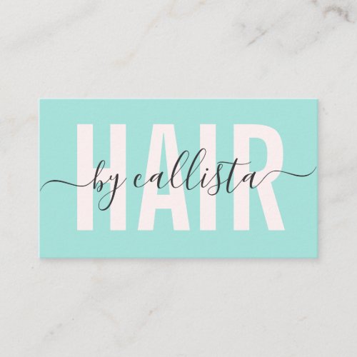 Elegant Modern Simple Mint Typography Hair Stylist Business Card