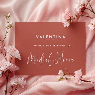 Elegant & Modern Terracotta Maid of Honor Thank You Card