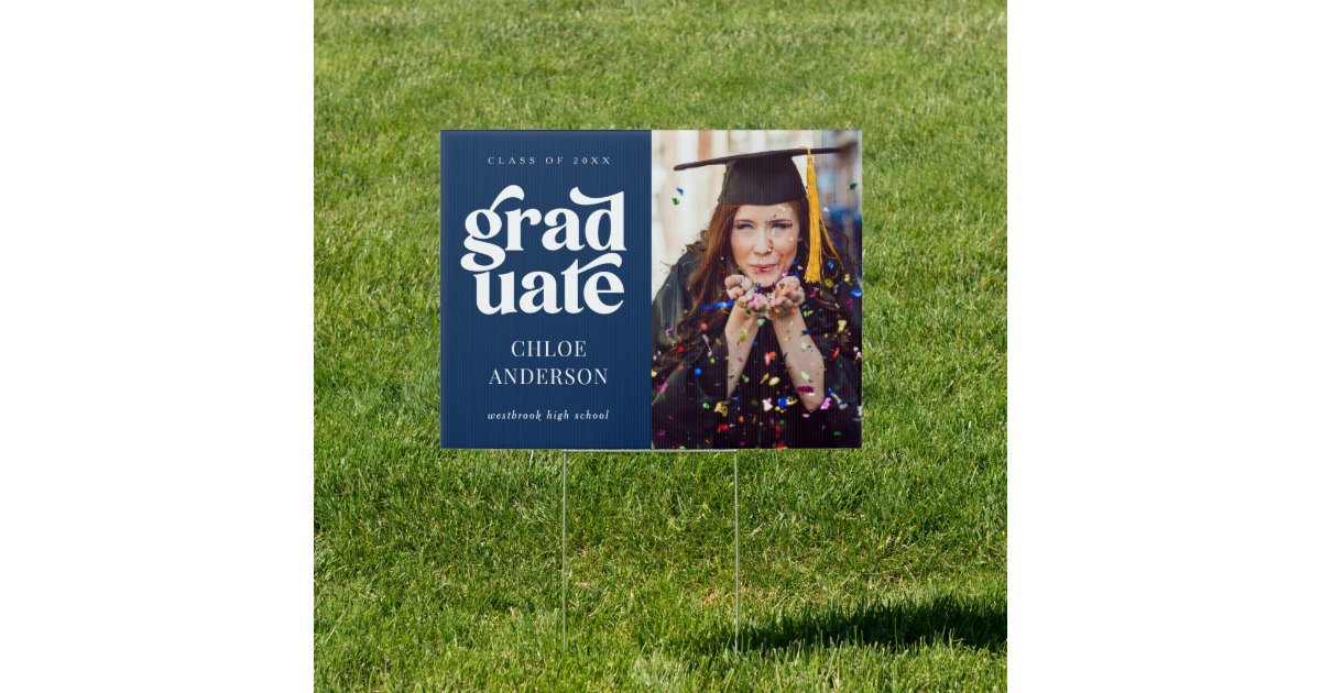 Elegant Modern Type Photo Blue Graduation Yard Sign | Zazzle