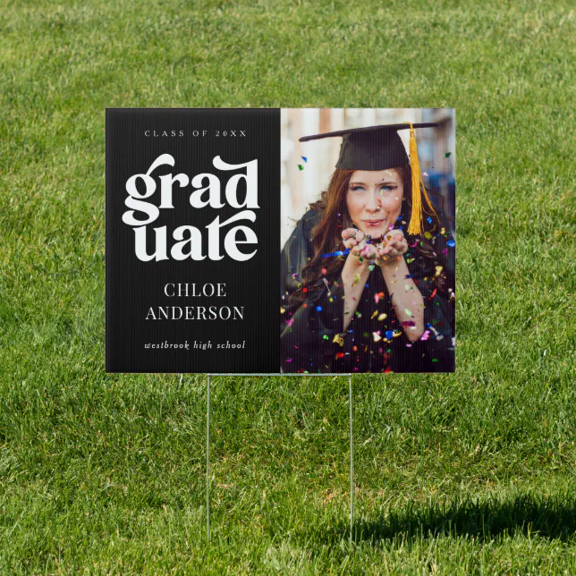 Elegant Modern Type Photo Graduation Yard Sign | Zazzle