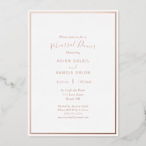 Elegant Modern Wedding Rehearsal Dinner Rose Gold Foil Invitation