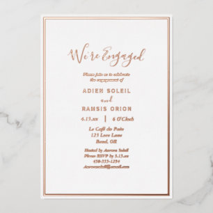 Elegant Modern We're Engaged Engagement Rose Gold Foil Invitation