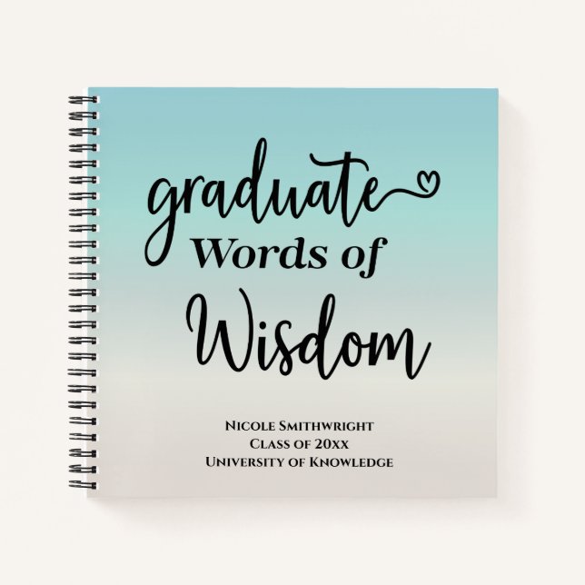 Elegant Modern Words of Advice Wisdom Graduate Notebook (Front)