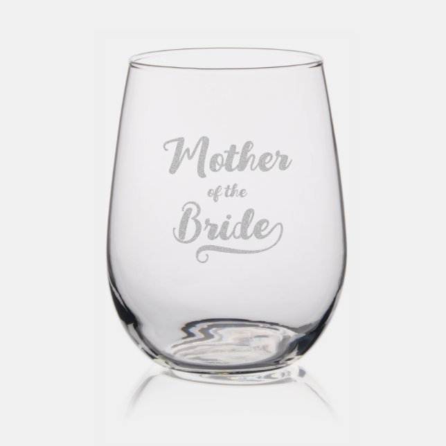 Elegant Mother of The Bride Wedding Party Stemless Wine Glass (Glassware)