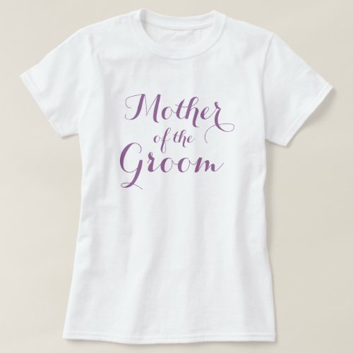 Elegant mother of the groom t shirts  Lavender