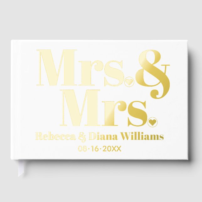 Elegant Mrs. and Mrs. lesbian white wedding Foil Guest Book (Front)
