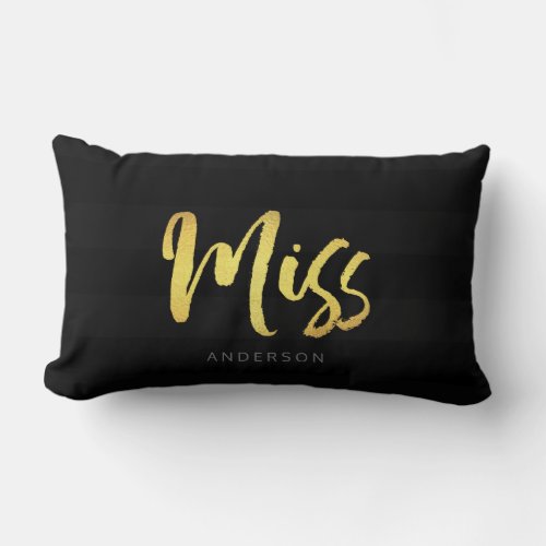 Elegant Name Faux Gold Miss Black Stripes Lumbar Pillow