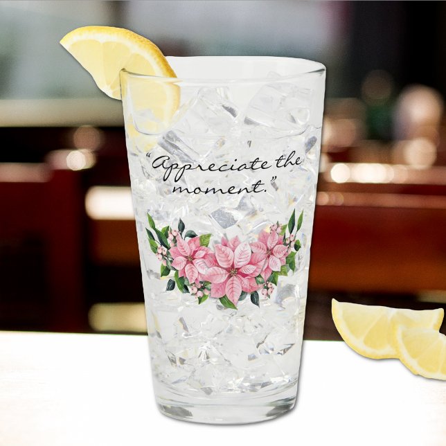 Elegant Name Quote Pink Poinsettia 16oz Pint Glass (Creator Uploaded)