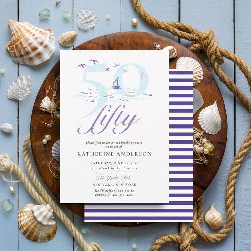 Elegant Nautical Stripes Boat Ocean 50th Birthday Invitation