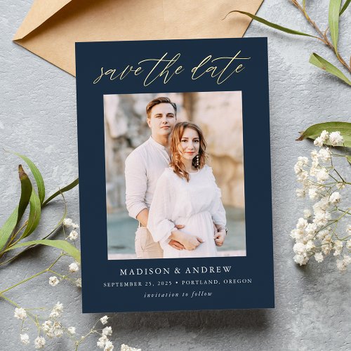 Elegant Navy and Gold Script Photo Save the Date Foil Invitation