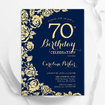 Elegant Navy Blue Gold Roses 70th Birthday Invitation<br><div class="desc">Navy blue gold floral 70th birthday party invitation. Elegant design featuring roses,  faux gold foil and typography script font. Trendy invite card perfect for a stylish female bday celebration. Can be customized to any age. Printed Zazzle invitations or instant download digital printable template.</div>